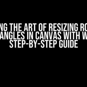 Mastering the Art of Resizing Rotatable Rectangles in Canvas with WPF: A Step-by-Step Guide