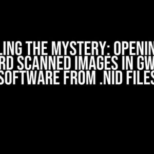 Unraveling the Mystery: Opening Phase Forward Scanned Images in Gwyddion Software from .nid Files